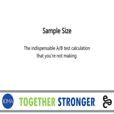 SAMPLE SIZE – The indispensable A/B test calculation that you’re not making