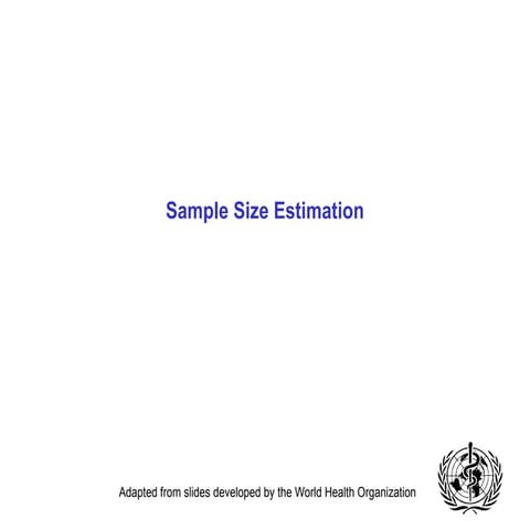 Public health and Epidemiology sample size estimation