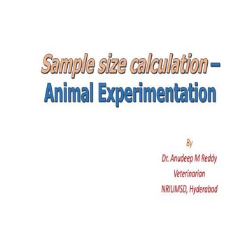 Sample size calculation - Animal experimentation