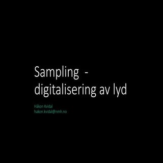 Sampling - digitalisering av lyd
