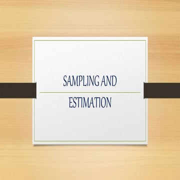SAMPLING AND ESTIMATION PPT.pptx