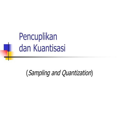 Sampling dan kuantisasi 1