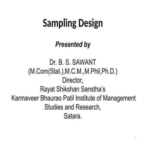 There are several types of the  sampling