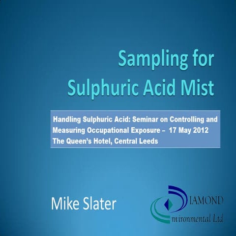 Sampling for sulphuric acid mist version for slideshare