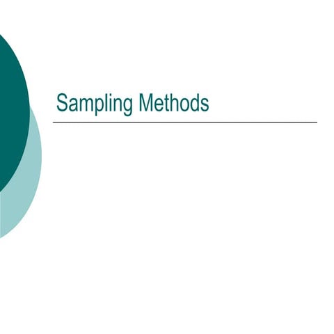 Sampling Methods and its techniques and uses