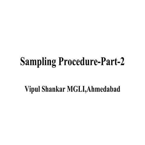 Sampling procedure part-2