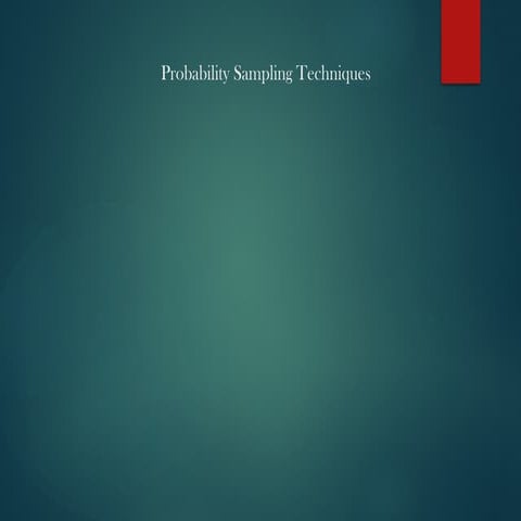 sampling techniques - probabilistic .pptx