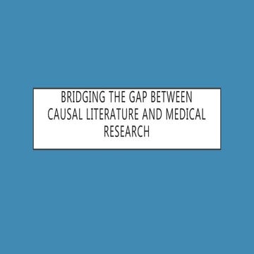 Causal Inference Opening Workshop - Bridging the Gap Between Causal Literatur...