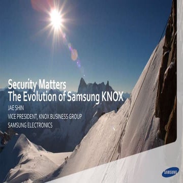 Security Matters: The Evolution of Samsung KNOX™