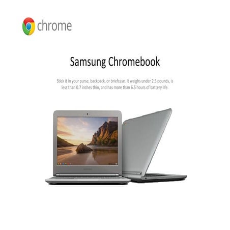 Introducing SAMSUNG Chromebook(XE303)