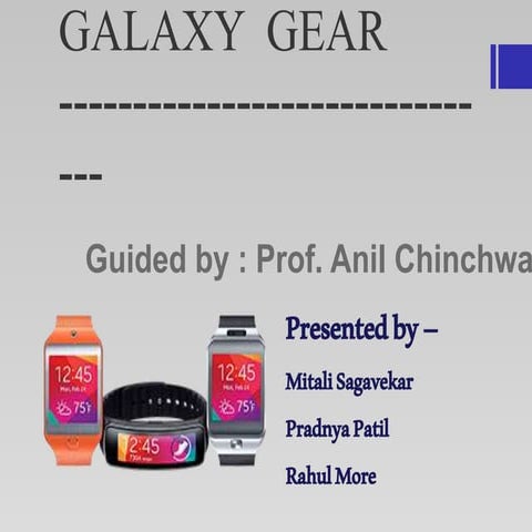 Samsung  galaxy  gear,gear fit and gear 2