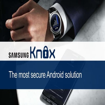 Samsung knox   the most secure android solution