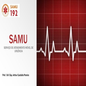 AULA SOBRE SAMU, CONCEITOS E CARACTERICAS | PPTX