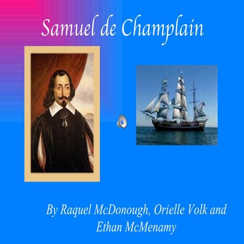 Samuel de Champlain 