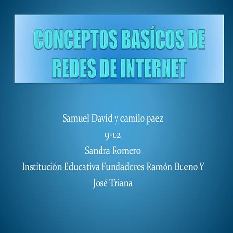 conceptos básicos redes de internet
