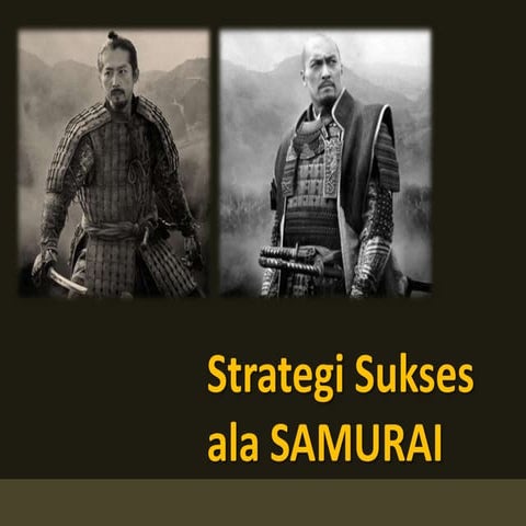 Strategi Sukses ala Samurai