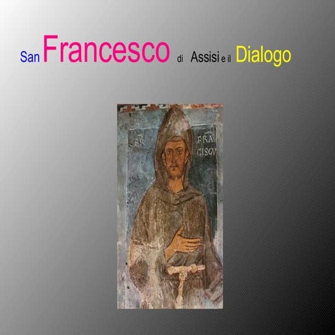 San Francesco e il dialogo