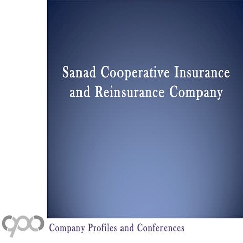 Sanad cooperative insurance and reinsurance company   company profile and swo...