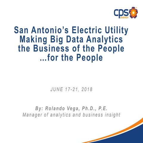 San Antonio’s electric utility making big data analytics the business of the ...