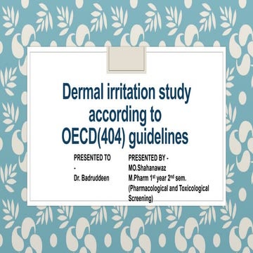 DERMAL IRRITATION STUDY ACCORDING TO OECD(404) GUIDELINES
