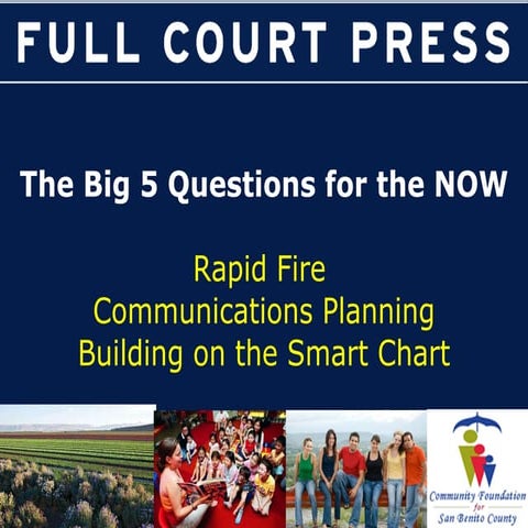 Comm. Foundation of San Benito - Quick Steps to comm planning