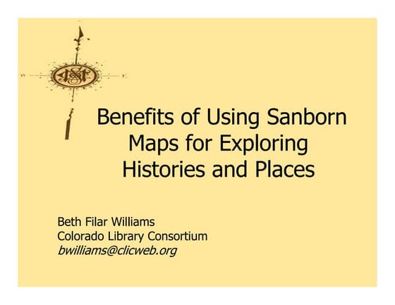 Benefits of Using Sanborn Maps for Exploring Histories and Places