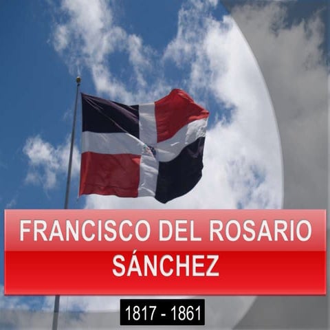 Francisco Del Rosario Sanchez 