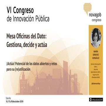 ¡Actúa! Potencial de los datos abiertos y retos para su (re)utilización (#Nov...