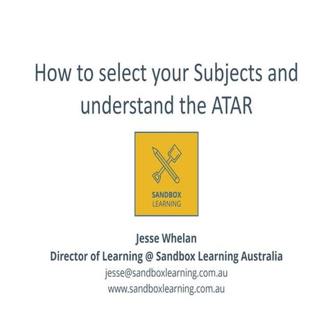 Sandbox Learning - How to Select Your Subjects and Understand the ATAR - 2019