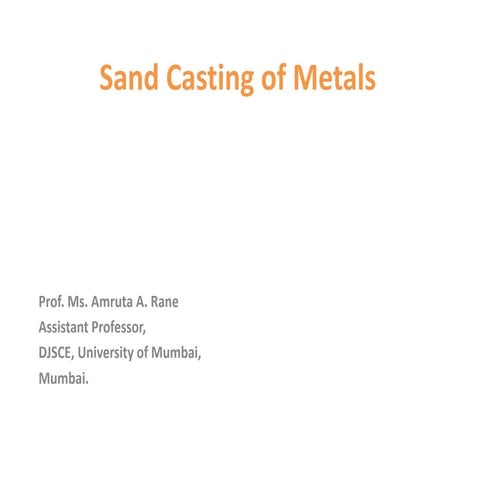 Sand casting of metals - Gating system for sand casting mould