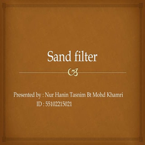 Sand filter | PPTX