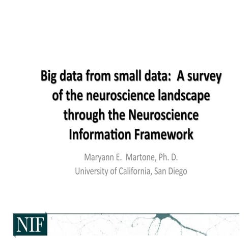 Big data from small data:  A survey of the neuroscience landscape through the...
