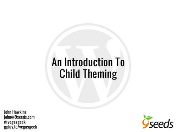 Intro to WordPress Child Themes
