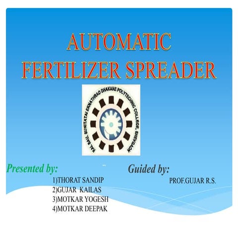 AUTOMATIC FERTILIZER SPREADER