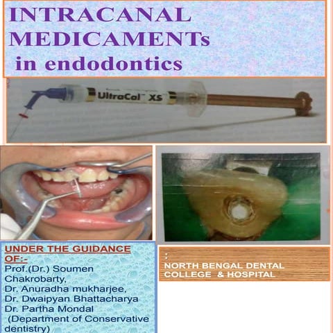 INTRACANAL MEDICAMENTS IN ENDODONTICS