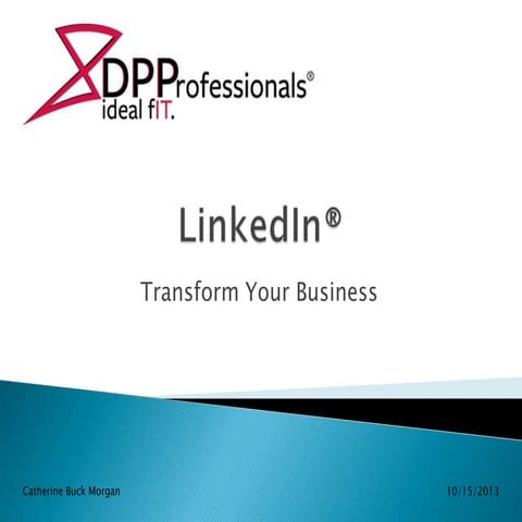 LinkedIn: Transform Your Business 10-13
