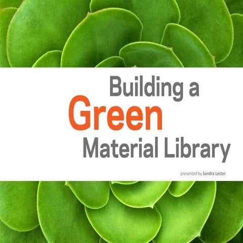 Sandra Lester_Sustainable Materials