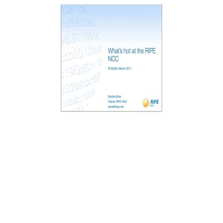 PLNOG 6: Sandra Brás -  What’s hot at the RIPE NCC