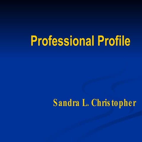 Sandra.Christopher.Professional.Profile.2010