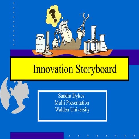 Sandra dykes storyboard_week_9 multi presentation
