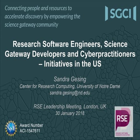SGCI - URSSI - Research Software Engineers, Science Gateway Developers and Cy...