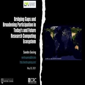 Bridging Gaps and Broadening Participation inToday's and Future Research Com...