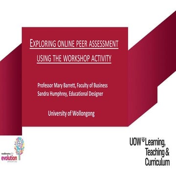 EXPLORING ONLINE PEER ASSESSMENT USING THE WORKSHOP ACTIVITY - Professor Mary...
