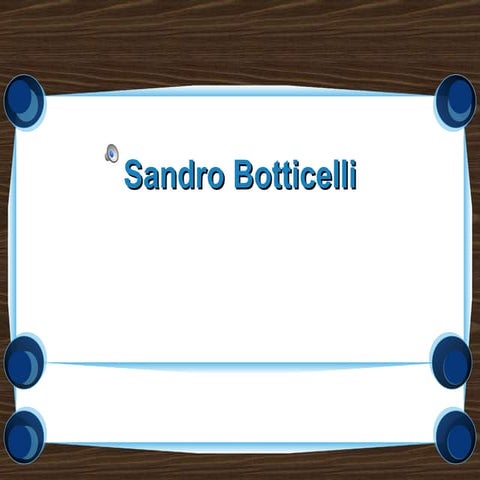 Sandro Botticelli
