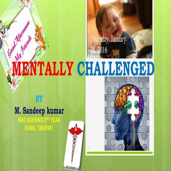 PPT ON MENTALLY CHALLENGED CHILDREN OR MENTAL RETARDATION IN CHILDREN