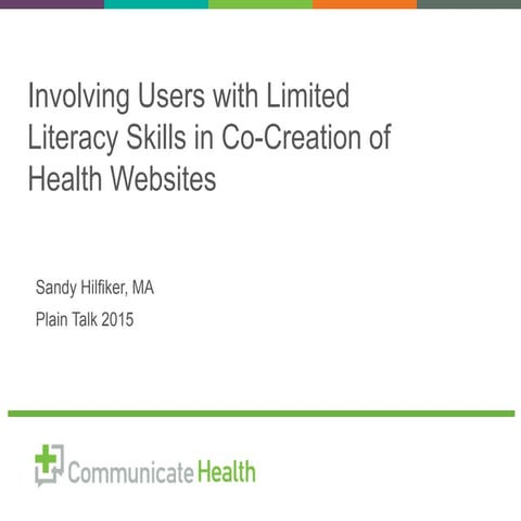 Sandy Williams Hilfiker - Involving People with Limited Literacy Skills in Co...