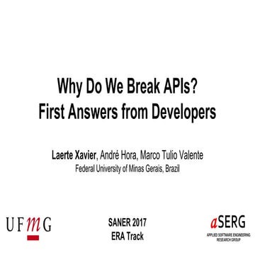 Why Do We Break APIs? First Answers from Developers