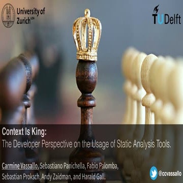 Context Is King: The Developer Perspective on the Usage of Static Analysis Tools