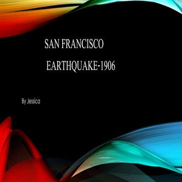 San francisco Earthquake-Jessica