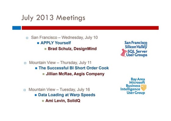 San Francisco Bay Area SQL Server July 2013 meetings
